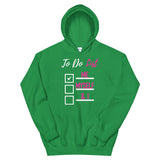 “TO DO LIST” Unisex Hoodie (Pink & White)
