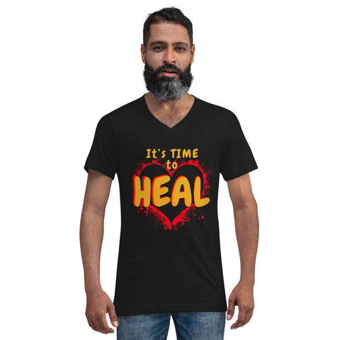 It's Time to HEAL! --  Unisex Short Sleeve V-Neck T-Shirt